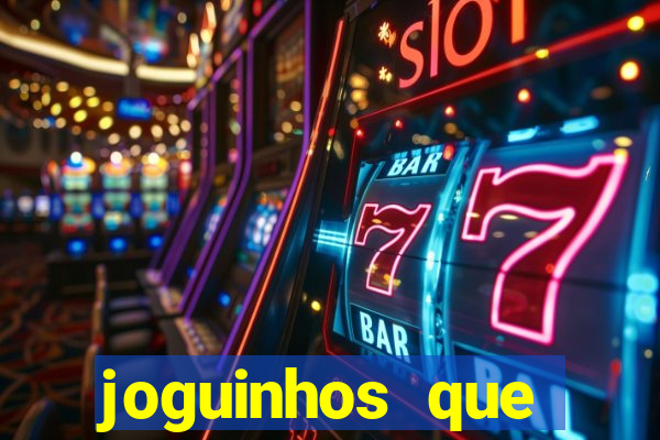 joguinhos que realmente pagam